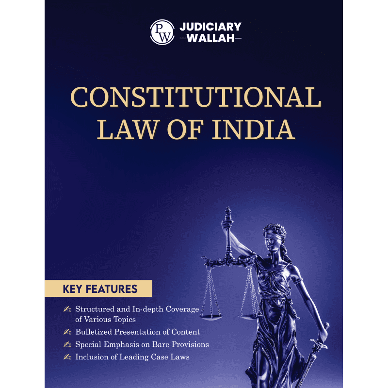 Judiciary Constitutional Law of India | Complete Guide For Judicial Service Exam Prep | Case Laws, Legal Maxim, In-Depth Coverage of Key Concepts & Detailed Analysis