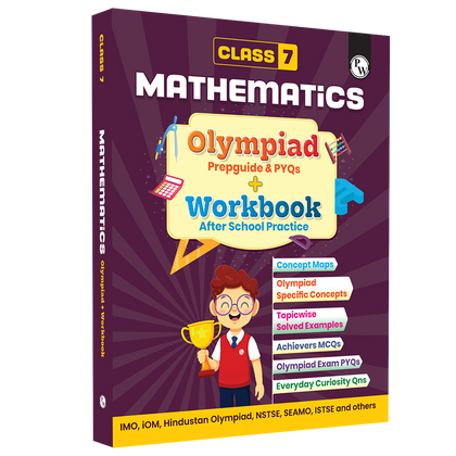Olympiad Plus Workbook For Class 7 Mathematics Prepguide, Concept Map, PYQs and Worksheets For After School Practice | IMO, iOM, Hindustan Olympiad, NSTSE, SEAMO, ISTSE and Others