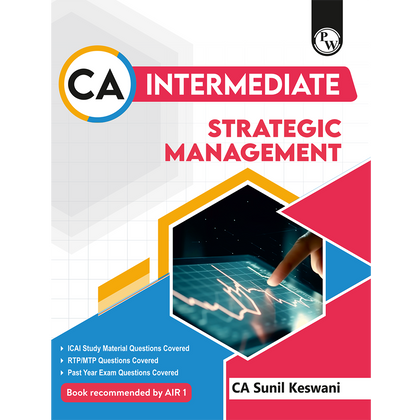 CA Intermediate Group 2 Strategic Management By CA Sunil Keswani | Covering Theory, Exercise and Previous Years Questions & Solutions | Latest Syllabus For Jan 2027 Exams