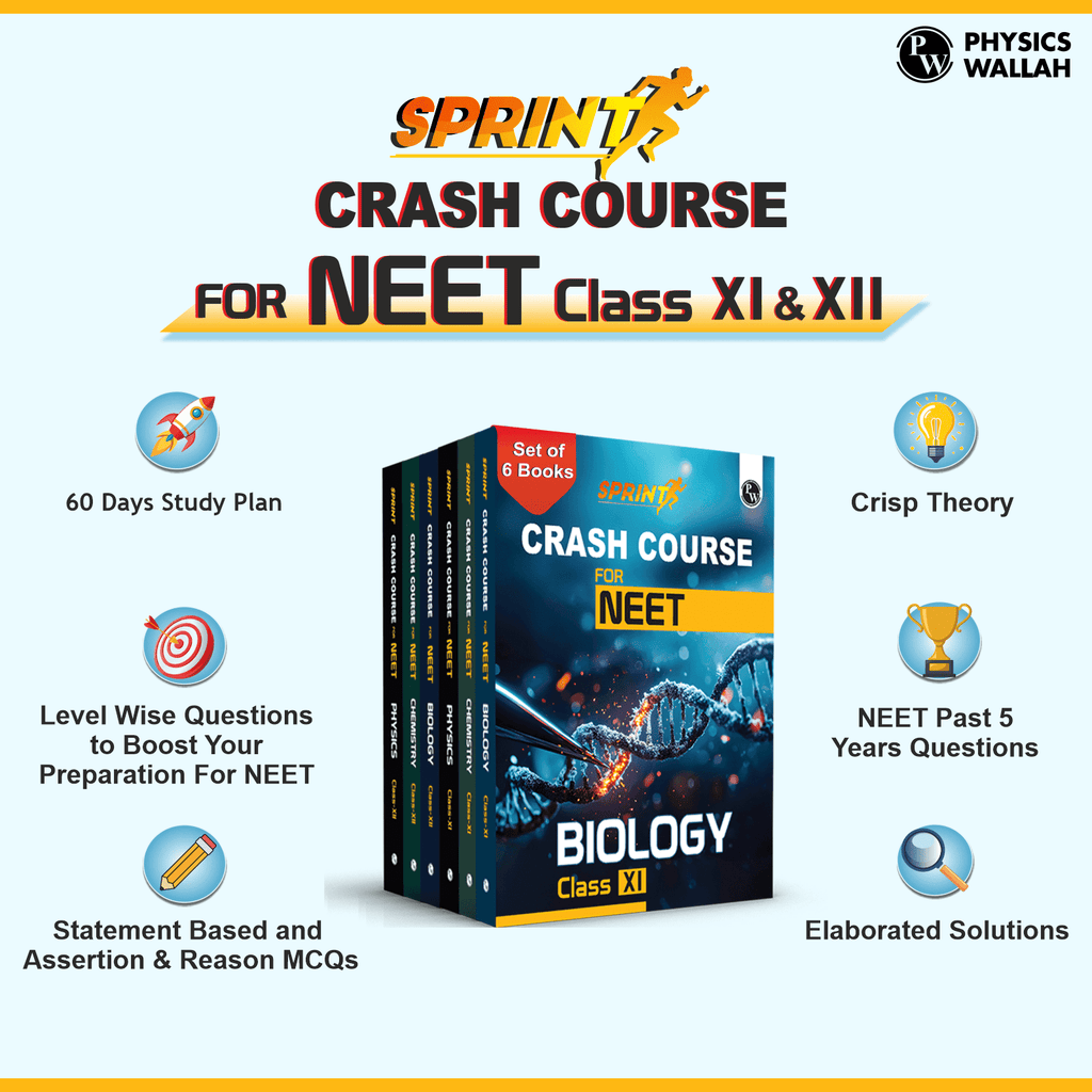 Sprint NEET Crash Course Class 11 & 12 Combo Set of 6 Books l Physics, Chemistry, Biology For 2024-2025 Exams l 60 Days Study Plan l Crisp Theory & Level-wise Questions