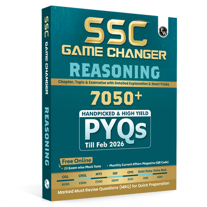 PW SSC Game Changer Reasoning PYQ 7050+ For 2026 Exams | Chapter, Topic & Exam-wise Previous Year Solved Questions | For CGL, CHSL, MTS, CPO, GD, Delhi Police, Steno