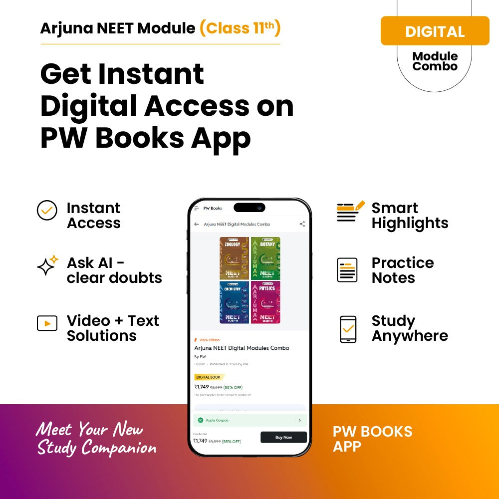 Arjuna For NEET Class 11 Physics, Chemistry, Botany & Zoology Modules and Questions Booklet with Solutions in Digital Modules