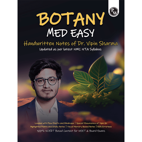 Botany Med Easy Dr. Vipin Sharma Handwritten Notes | Flow Charts, Mindmaps, Mnemonics for NEET & Board Exams as per latest NMC NEET Syllabus