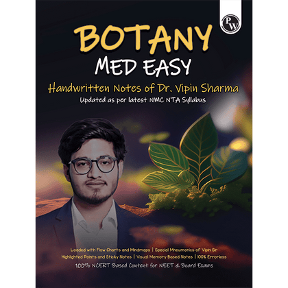 Botany Med Easy Dr. Vipin Sharma Handwritten Notes | Flow Charts, Mindmaps, Mnemonics for NEET & Board Exams as per latest NMC NEET Syllabus