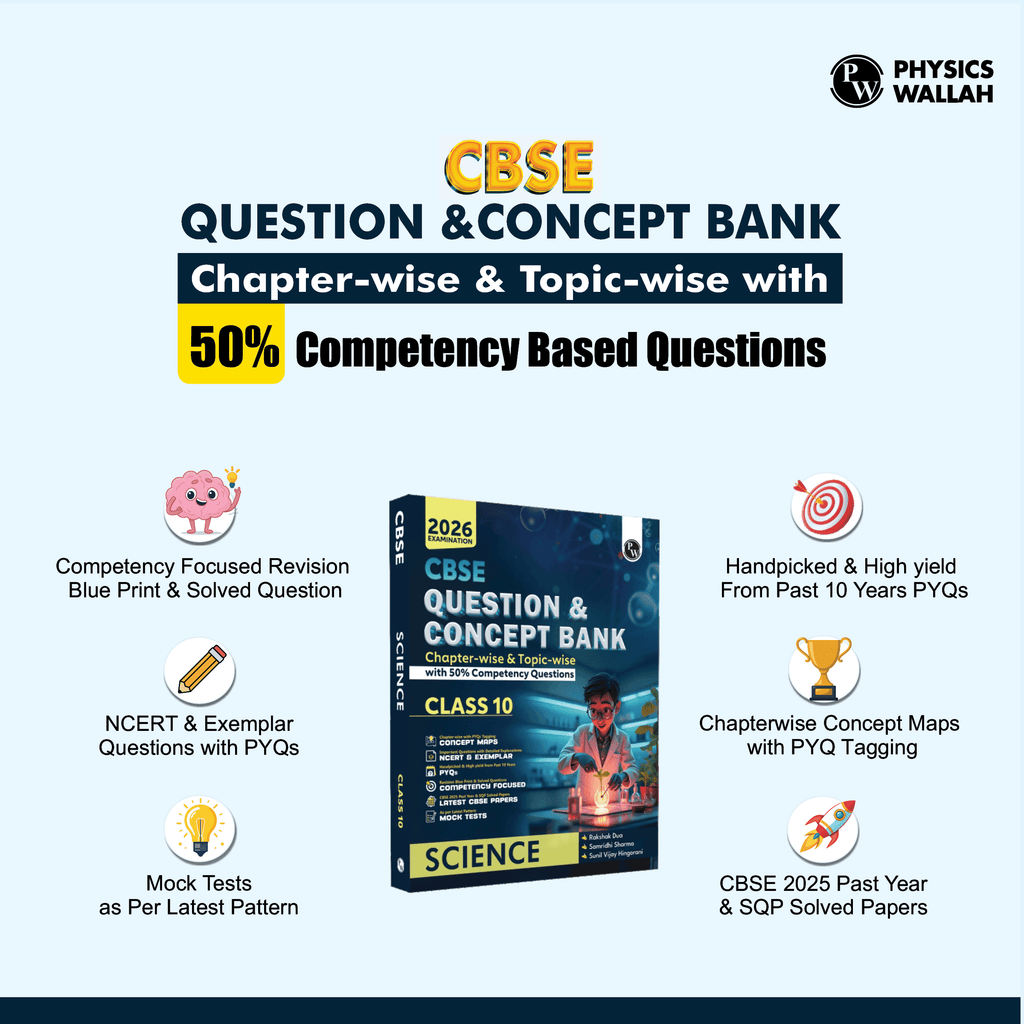 CBSE Question & Concept Bank (QCB) Class 10 Science Chapter-wise and Topic-wise Solved Questions For 2026 Exams with 50% Competency Based Question