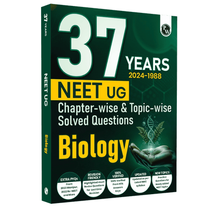 37 Years NEET Previous Year Solved Question Papers Biology PYQs Chapterwise Topicwise Solutions For NEET Exam 2025 with Newly Added Topics--