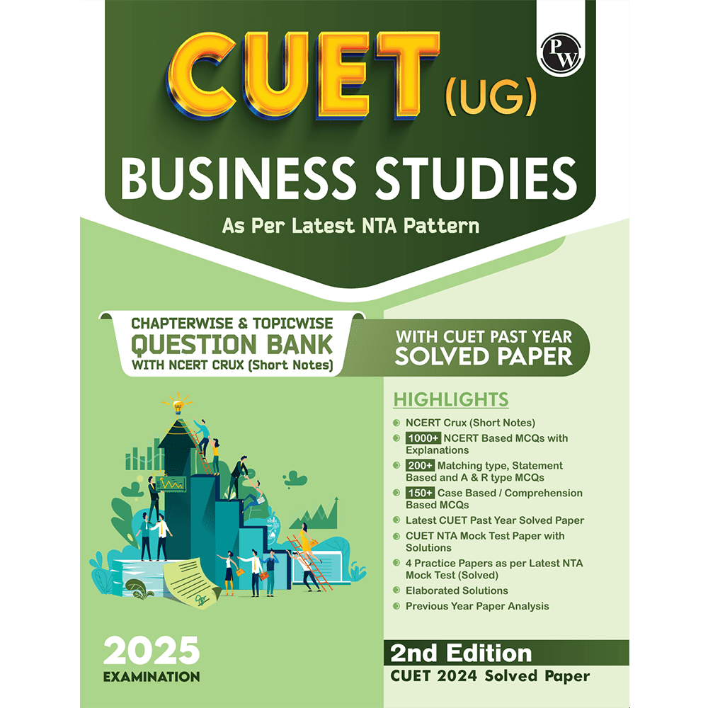 CUET (UG) Business Studies 2025 Chapterwise & Topicwise Question Bank with Past Year Questions and Mock Test | Latest 2024 Solved PYQ, NCERT Short Notes, MCQs