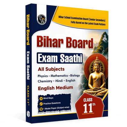 Bihar Board Exam Sathi Class 11th Chapter-wise Mind Map with Model Papers (English Medium) | Physics, Chemistry, Mathematics, Biology, English & Hindi