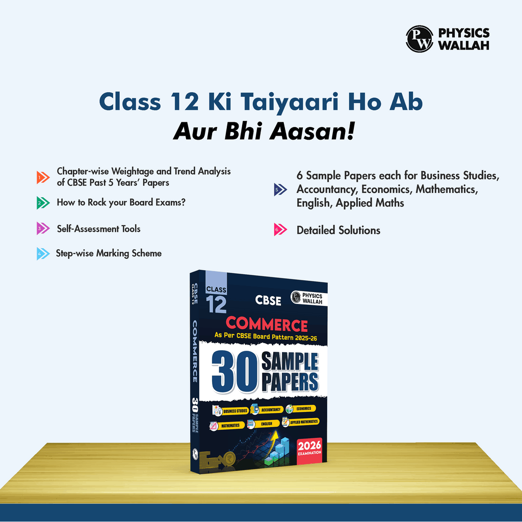 PW CBSE Class 12 Commerce Stream Combined 30 Sample Papers For 2025-2026 Board Exams l Business Studies, Accountancy, Economics, Mathematics, English, Applied Maths