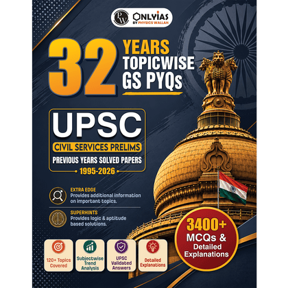 PW UPSC Prelims PYQ - OnlyIAS UPSC Prelims Previous Year Solved Papers (2026–1995) | 32 Years Topicwise GS PYQs with 3400+ MCQs & Detailed Explanations | Civil Services IAS Book English Medium | UPSC Books 2027