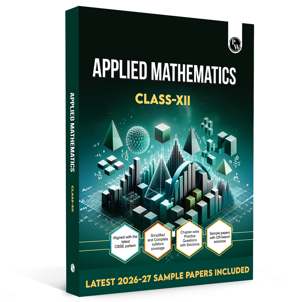 CBSE Class 12 Applied Mathematics | As per latest CBSE Pattern | Chapterwise Theory, Practice Questions with Detailed Explanation & Latest 2026-2027 Sample Papers