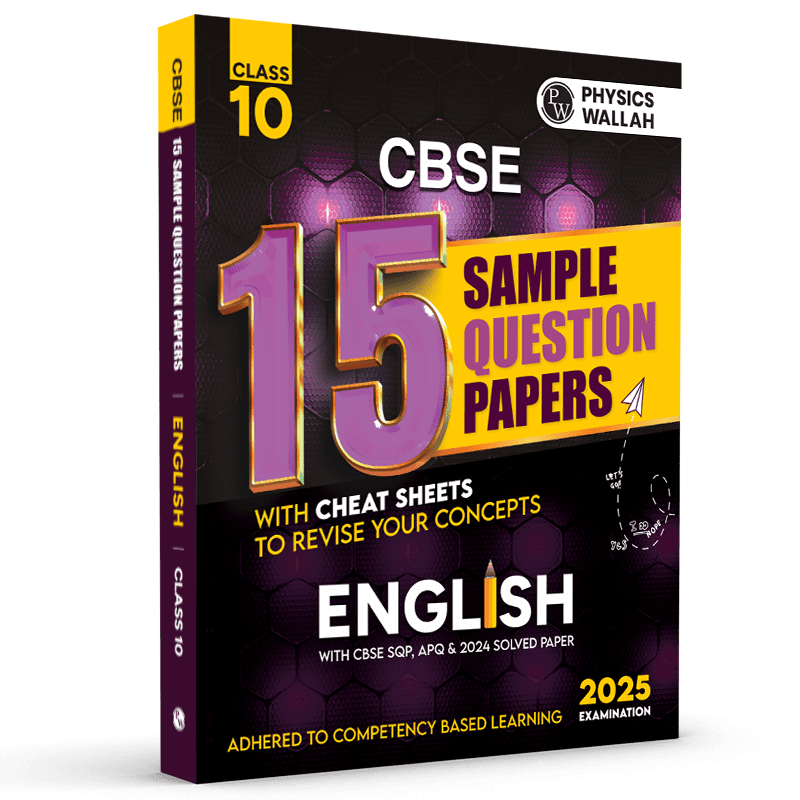 CBSE 15 Sample Question Papers Class 10 English for 2025 Exam | Competency-Based Learning | PYQ 2024 with Topper's Explanations, CBSE SQP & CBSE Practice Questions