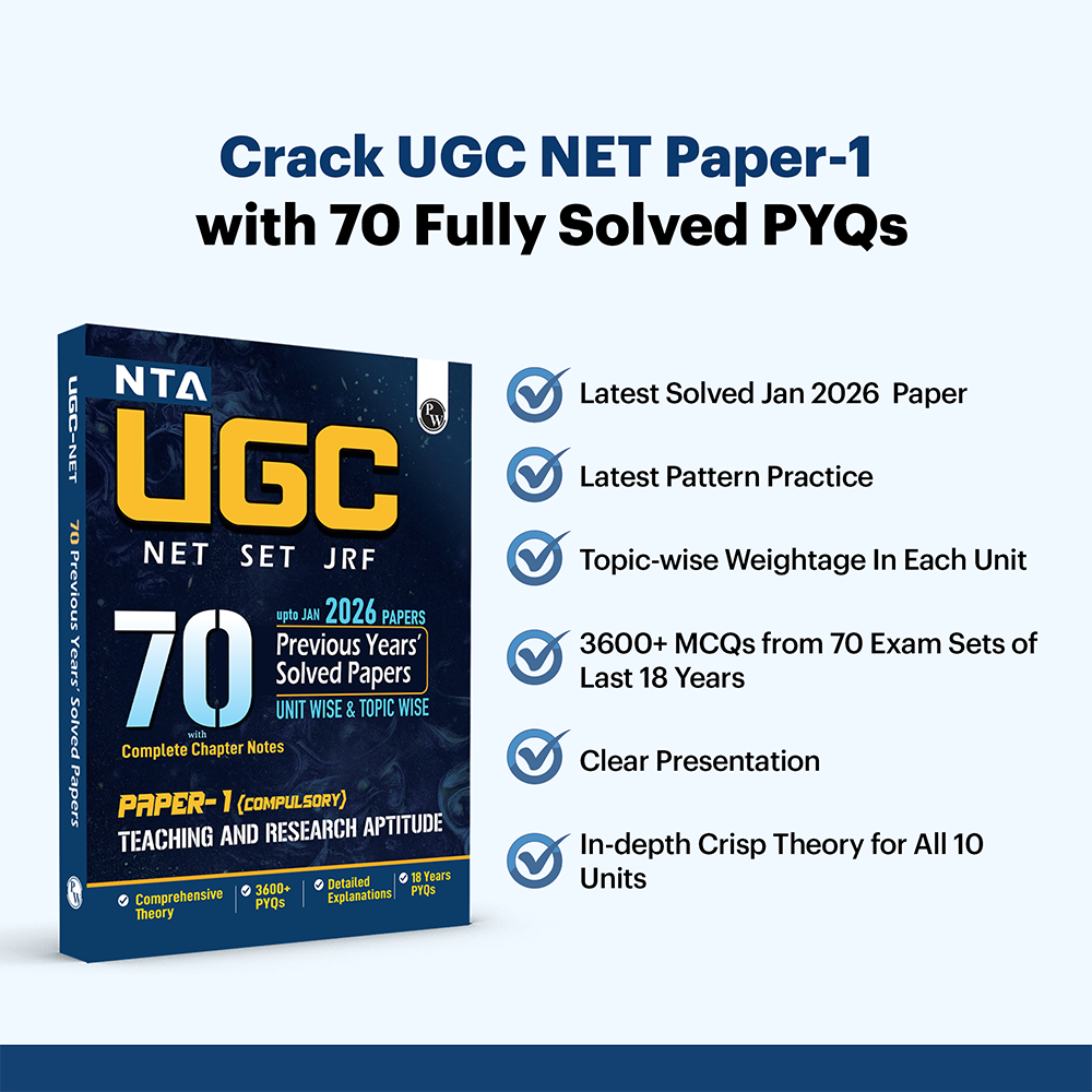 PW NTA 70 UGC NET Paper 1 (Teaching & Research Aptitude) Previous Year Solved Papers with Complete Chapter Notes I Unitwise and Topicwise | 18 Years PYQs upto June 2025 I NET, JRF, SET