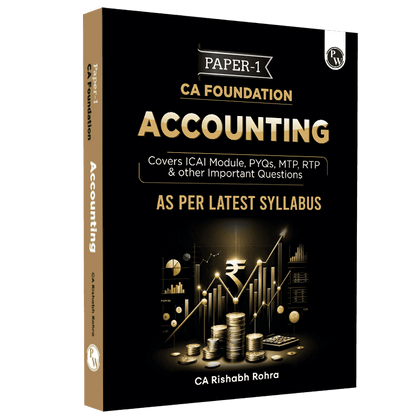 CA Foundation Accounting |by CA Rishabh Rohra | Including PYQs, MTP, RTP and All Important Questions | Latest Syllabus (For 2024 Exams)