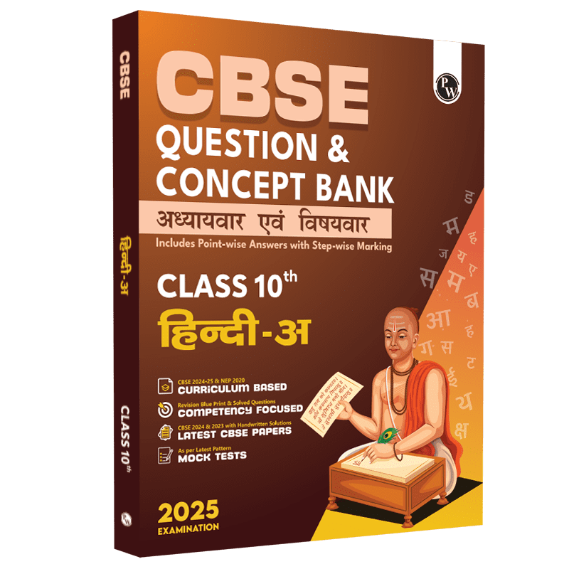 CBSE Question & Concept Bank Class 10 Hindi-A Chapter-wise and Topic-wise with Competency Based and Past Year Solved Questions For 2025 Board Exams