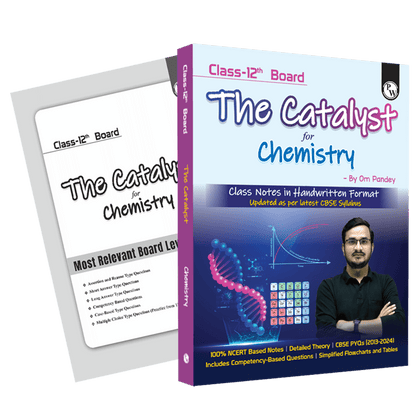PW Class 12 Board The Catalyst For Chemistry with Most Relevant Practice Questions Booklet By Om Pandey | Handwritten Notes | Detailed Theory, Competency Based Questions, PYQs