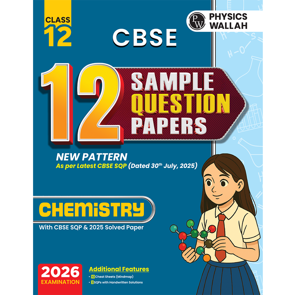 CBSE 12 Sample Question Papers Class 12 Chemistry For 2026 Board Exam (As Per Latest SQP Dated 30 July 2025) | 2025 Solved Paper, Mind Maps, Stepwise Marking