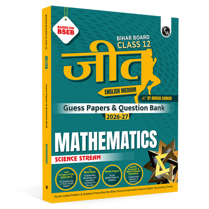 Bihar Board Class 12 Question Bank Mathematics JEET Guess Papers & Question Bank By Amogh Sarkar For 2026-27 Exam | Chapterwise Mind Maps & Previous 10 Years Questions, Model Papers with OMR