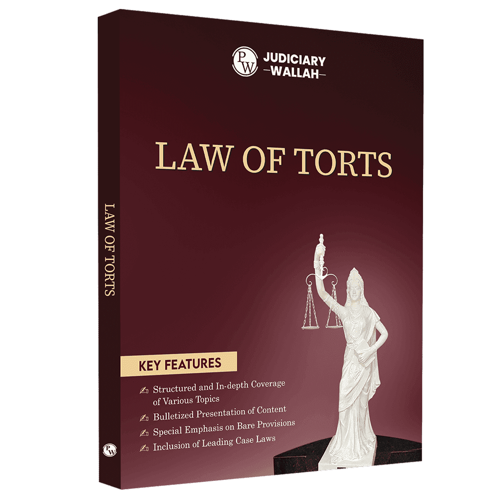 Judiciary Law of Torts | Complete Guide For Judicial Service Exam Prep | Case Laws, Legal Maxim, In-Depth Coverage of Key Concepts & Detailed Analysis For Aspiring Judges
