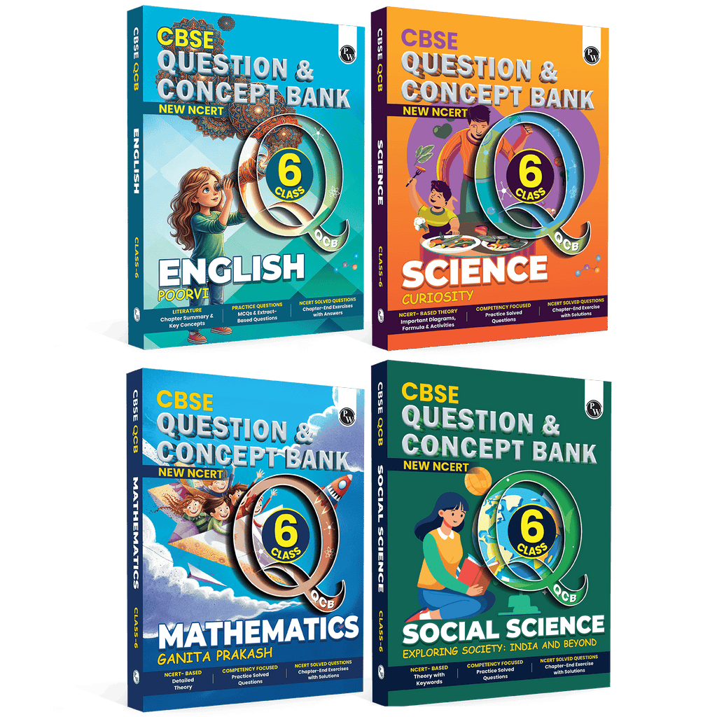 PW CBSE Class 6 New NCERT Concept & Question Bank Science Curiosity, Maths Ganita Prakash, Social Science Exploring Society: India and Beyond, English Poorvi Combo Set of 4 Books For 2026-27 Exam