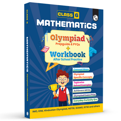 Olympiad Plus Workbook For Class 6 Mathematics Prepguide, Concept Map, PYQs and Worksheets For After School Practice | IMO, iOM, Hindustan Olympiad, NSTSE, SEAMO, ISTSE and Others