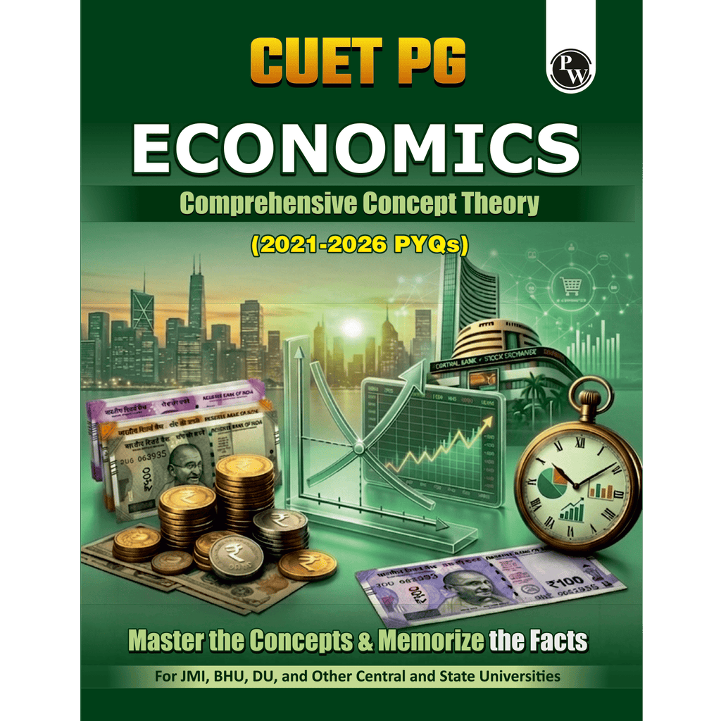 PW CUET PG Economics PYQ 6 Years and Concept Theory Book (2026-2021) | Ideal for JMI, BHU, DU, & Other Central & Universities