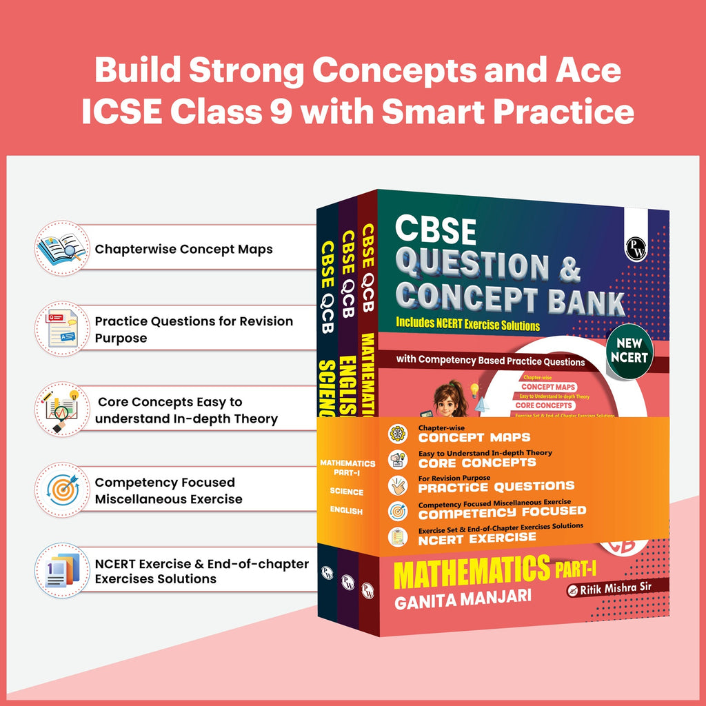 PW CBSE Class 9 New NCERT 2026-27 Science (Exploration), Maths Part 1(Ganita Manjari) and English R1 (Kaveri) Combo Set of 3 Books with Competency Based Practice Questions