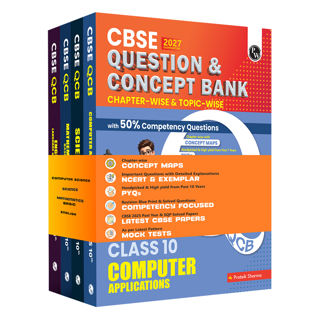PW CBSE Question & Concept Bank (QCB) Class 10 Science, Maths (Basic), English and Computer Application Combo Set of 4 Books Chapterwise & Topicwise Solved Questions For 2027 Exams