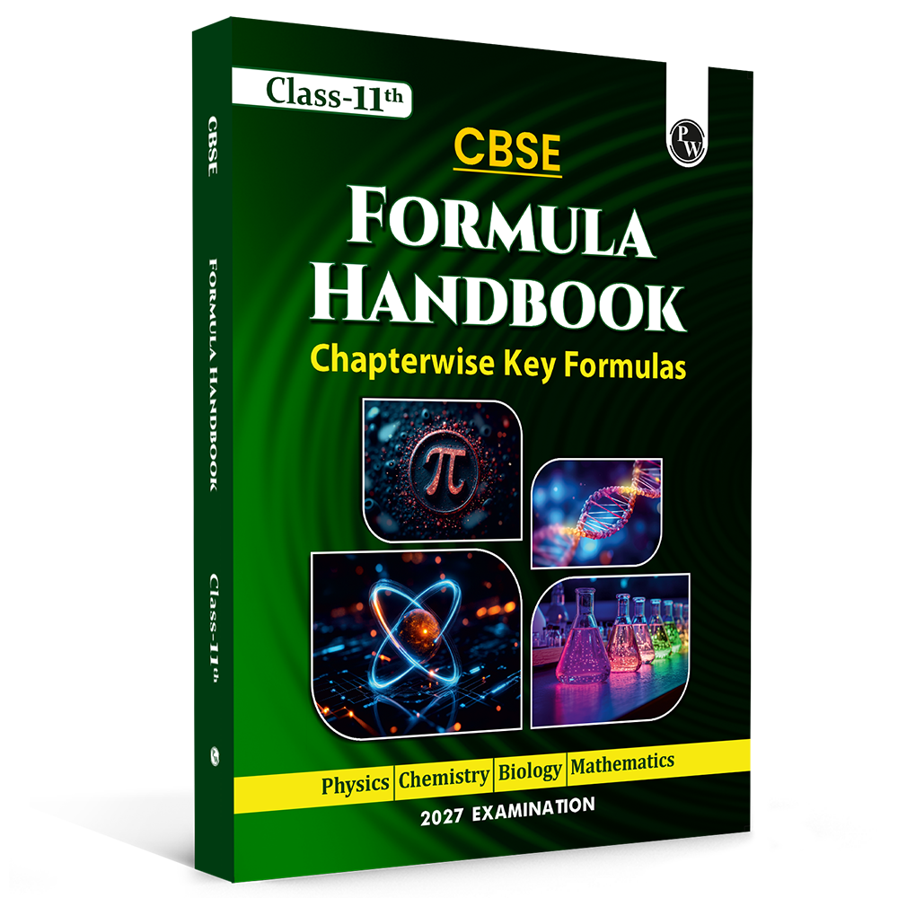 CBSE Class 11 Formula Handbook Chapterwise Key Formulas For 2027 Exams | Physics, Chemistry, Biology & Mathematics | As Per Latest Syllabus For Last Minute Revision