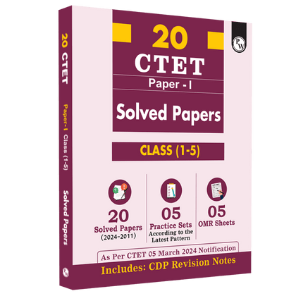 CTET Paper 1 (Class 1 – 5) 20 Solved Papers 2024 - 2011 with Latest Paper (Held on 7 July 2024) | 5 Practice Sets | OMR Sheets | English Edition