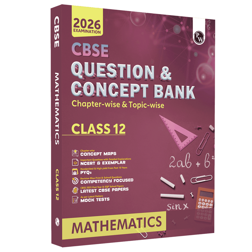 CBSE Question & Concept Bank (QCB) Class 12 Mathematics Chapter-wise and Topic-wise Solved Questions For 2026 Exams with 50% Competency Based Question--