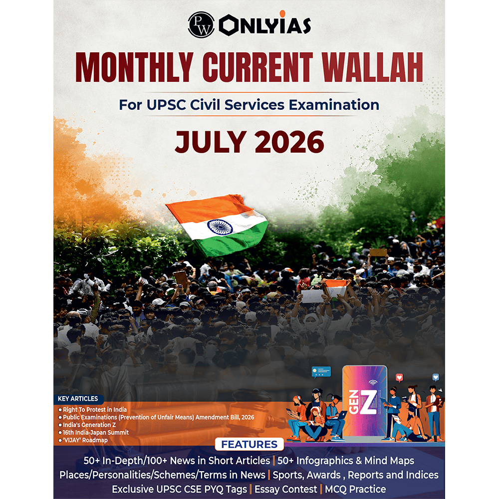 PW Monthly Current Wallah Magazine July 2026 Edition | Current Affairs For Civil Services Examinations